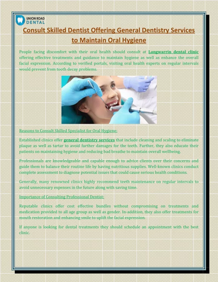 consult skilled dentist offering general