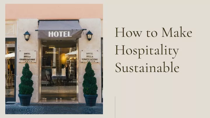 how to make hospitality sustainable