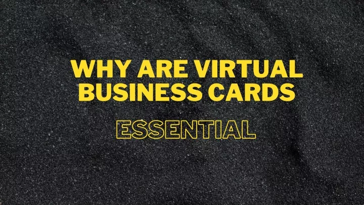 why are virtual business cards