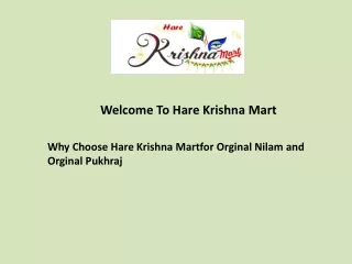 Why Choose Hare Krishna Martfor Orginal Nilam and Orginal Pukhraj