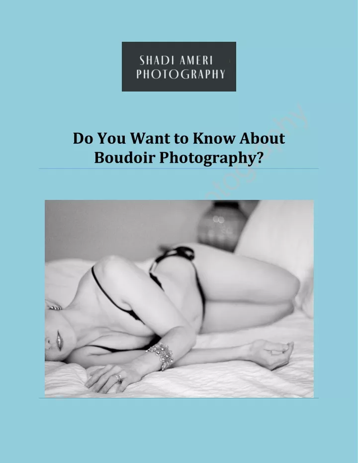 do you want to know about boudoir photography