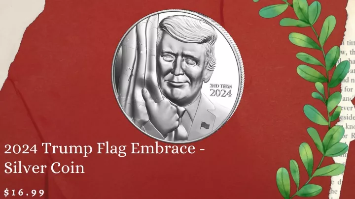2024 trump flag embrace silver coin