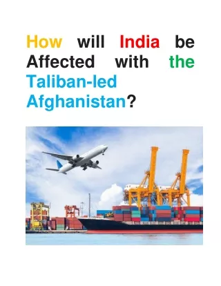 How will India be Affected with the Taliban-led Afghanistan
