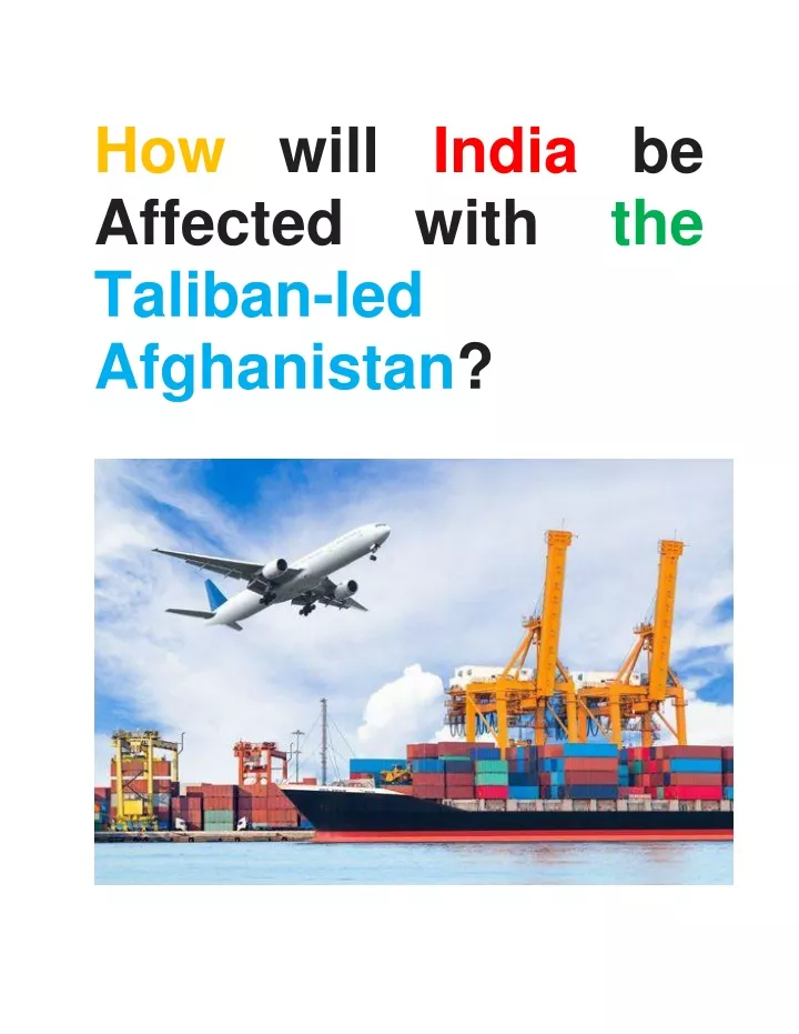 how will india be affected with the taliban