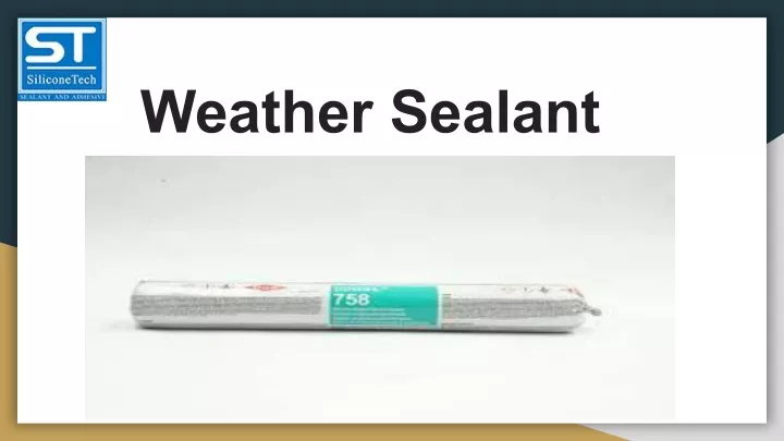 weather sealant