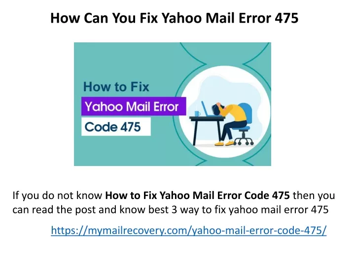 how can you fix yahoo mail error 475