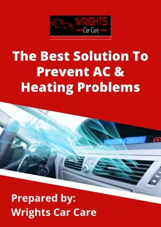 The Best Solution To Prevent AC & Heating Problems