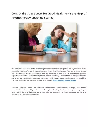 Control the Stress Level for Good Health with the Help of Psychotherapy Coaching