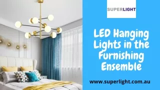 LED Hanging Lights in the Furnishing Ensemble