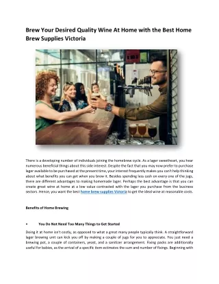 Brew Your Desired Quality Wine At Home with the Best Home Brew Supplies Victoria