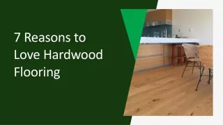 7 Reasons to Love Hardwood Flooring