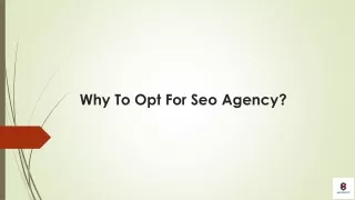why to opt for seo agency