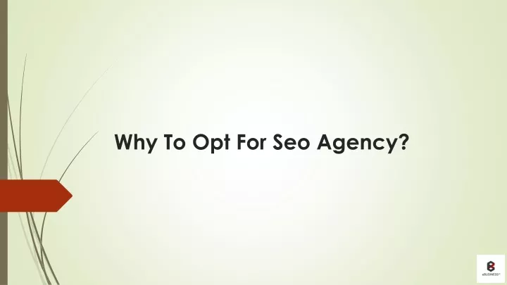 why to opt for seo agency