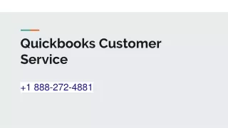 Quickbooks Customer Service  1 888-272-4881