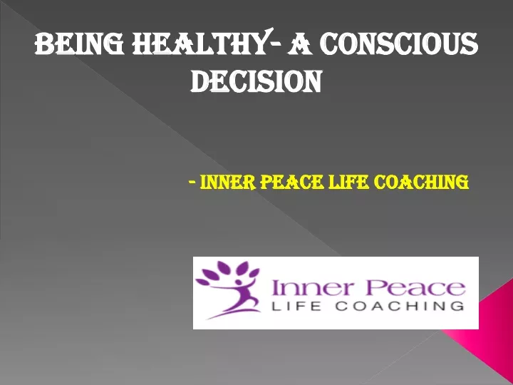 being healthy a conscious decision