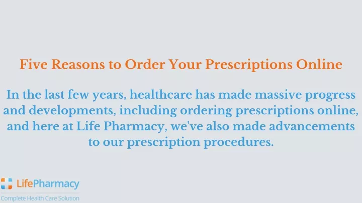 five reasons to order your prescriptions online