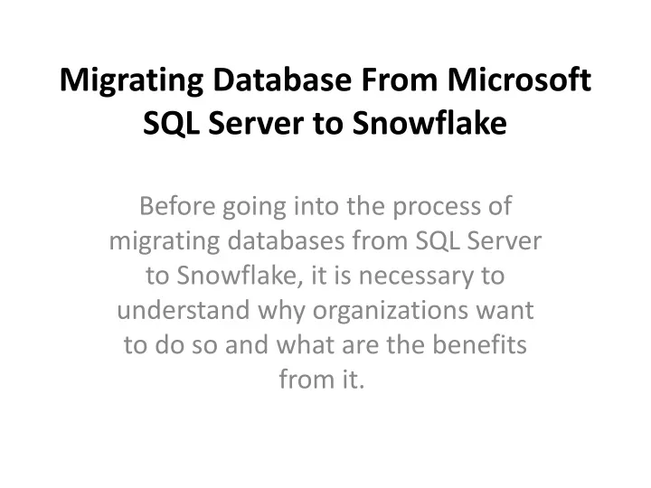 migrating database from microsoft sql server to snowflake