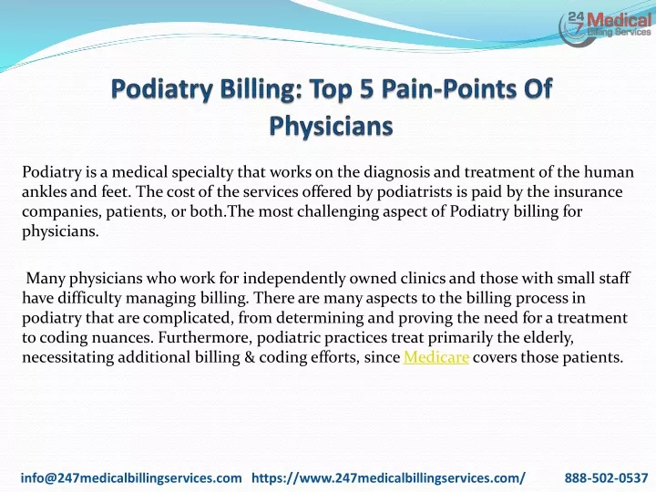 podiatry is a medical specialty that works