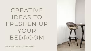 Creative Ideas to Freshen Up Your Bedroom