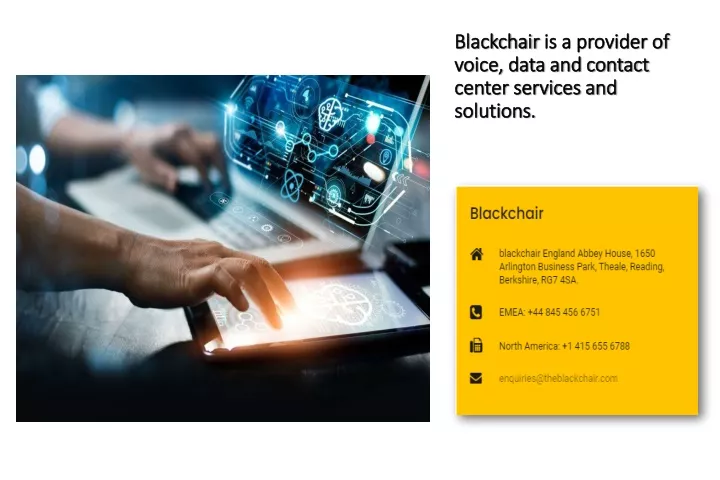 blackchair is a provider of voice data and contact center services and solutions