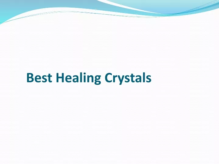 best healing crystals