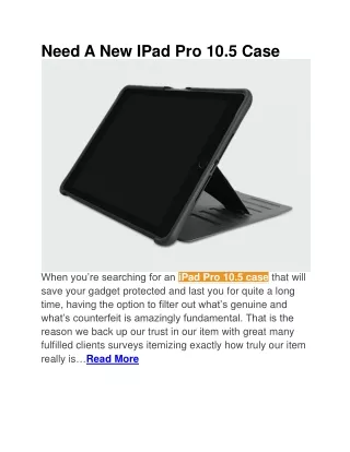 need a new ipad pro 10 5 case