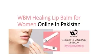 WBM Healing Lip Balm for Women Online in Pakistan