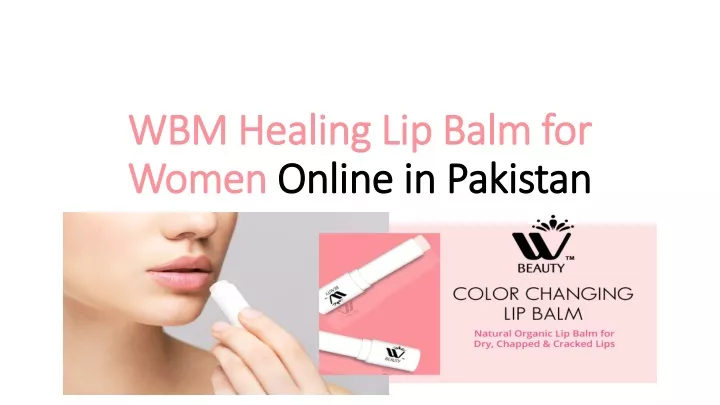 wbm healing lip balm for women online in pakistan