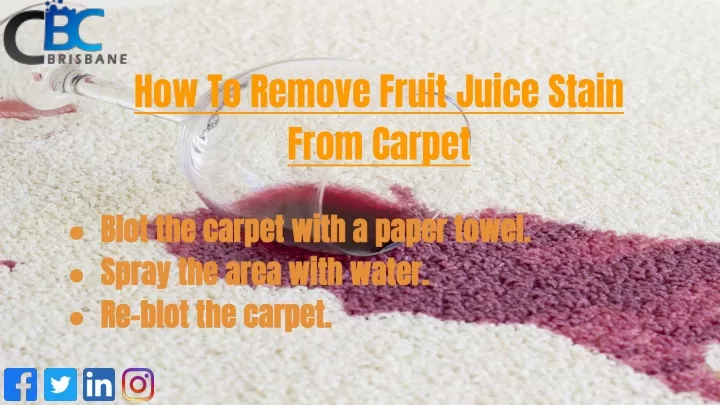 how to remove fruit juice stain from carpet