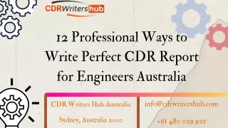 12 professional ways to write perfect cdr report