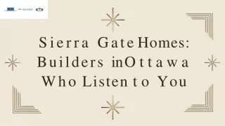 Sierra Gate Homes: Builders in Ottawa Who Listen to You
