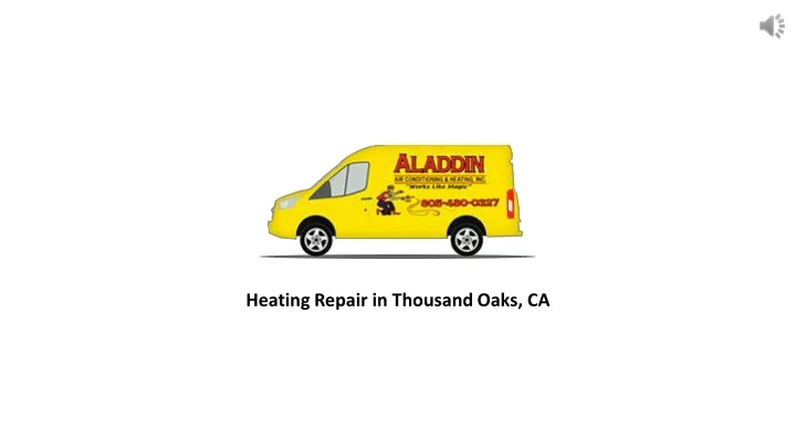 heating repair in thousand oaks ca