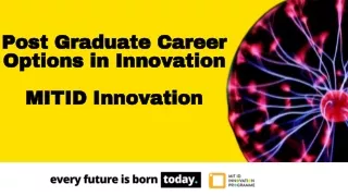 post graduate career options in innovation mitid