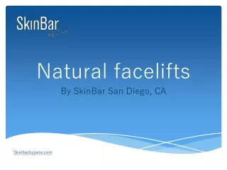 SkinBar By Jane Provides Natural facelifts Tips
