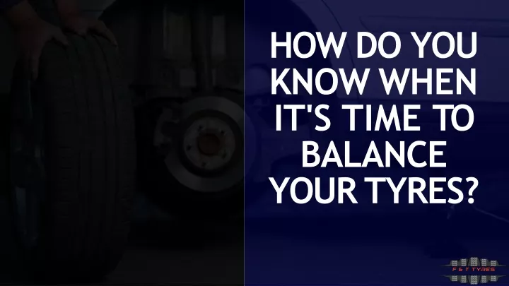 how do you know when it s time to balance your