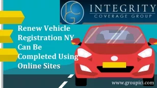Renew Vehicle Registration NY Can Be Completed Using Online Sites