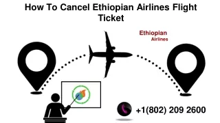How can I cancel my Ethiopian airline ticket