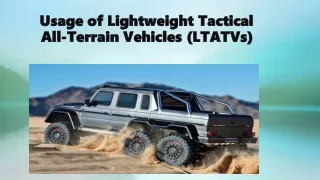 Usage of Lightweight Tactical All-Terrain Vehicles