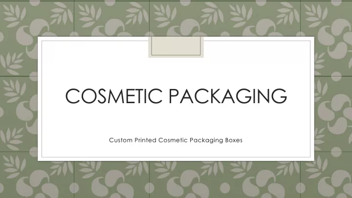 cosmetic packaging