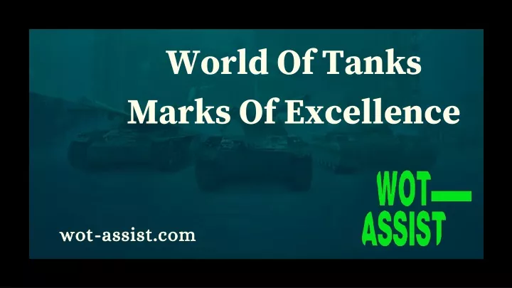 world of tanks marks of excellence
