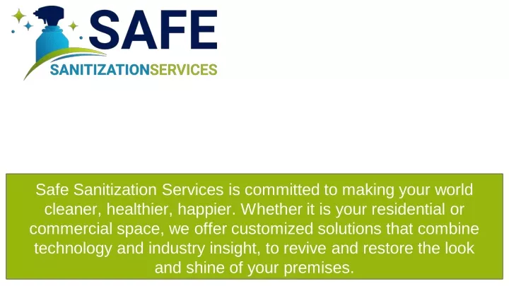 safe sanitization services is committed to making