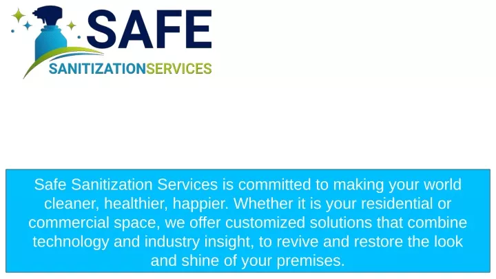 safe sanitization services is committed to making