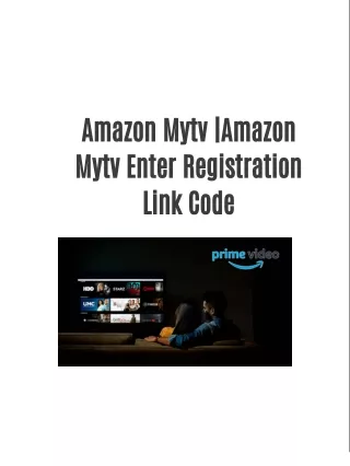 Amazon Mytv |Amazon Mytv Enter Registration Link Code