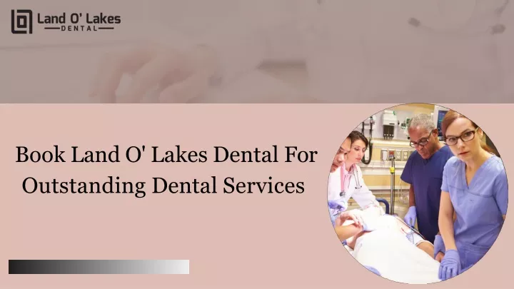 book land o lakes dental for outstanding dental services