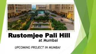 Upcoming Rustomjee Pali Hill Project in Mumbai