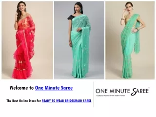 Bridesmaid Sarees | Custom Bridesmaid Saree - One Minute Saree
