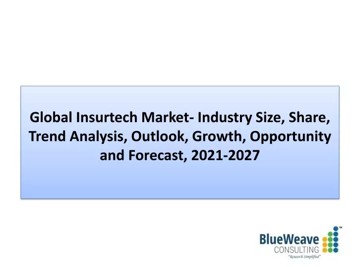 global insurtech market industry size share trend