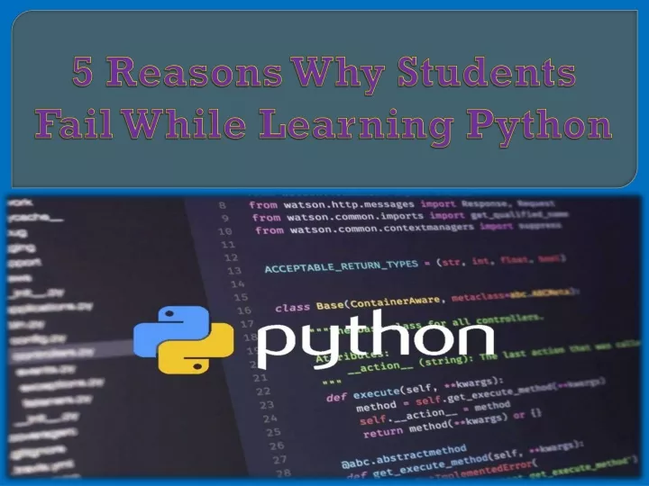 5 reasons why students fail while learning python