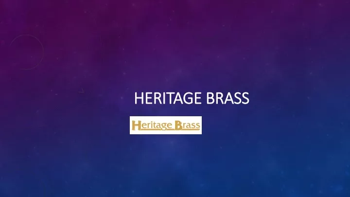 heritage brass