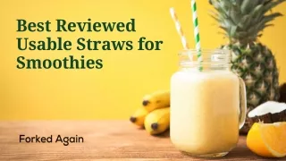 Best Reviewed Usable Straws for Smoothies